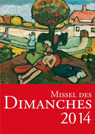 MISSEL DES DIMANCHES 2014 - COLLECTIF - BAYARD CULTURE