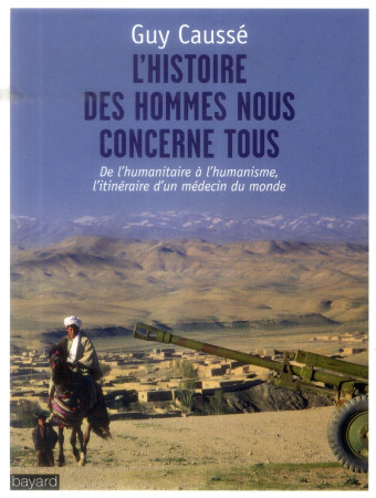 HISTOIRE DES HOMMES NOUS CONCERNE TOUS - XXX - Bayard