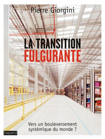 TRANSITION FULGURANTE - GIORGINI PIERRE - Bayard