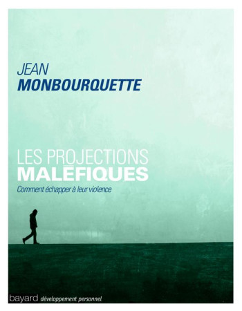 PROJECTIONS MALEFIQUES (LES) - MONBOURQUETTE JEAN - Bayard