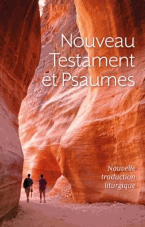 NOUVEAU TESTAMENT ET PSAUMES - XXX - Bayard