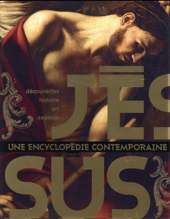 JESUS UNE ENCYCLOPEDIE CONTEMPORAINE - XXX - NC