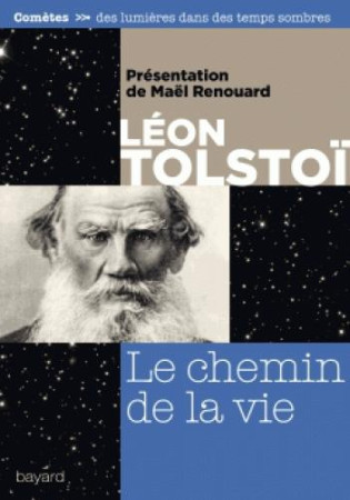 CHEMIN DE LA VIE (LE) - TOLSTOI LEON - Bayard