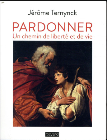 PARDONNER - TERNYNCK JEROME - BAYARD CULTURE