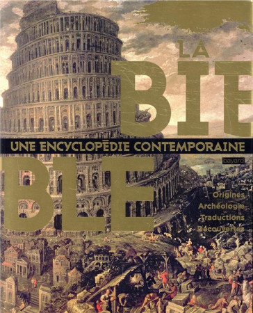 BIBLE / UNE ENCYCLOPEDIE CONTEMPORAINE - XXX - BAYARD CULTURE