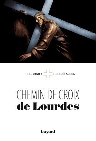 CHEMIN DE CROIX A LOURDES / HS PELERIN -   - BAYARD ADULTE