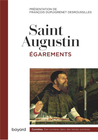 EGAREMENTS - SAINT AUGUSTIN - BAYARD CULTURE