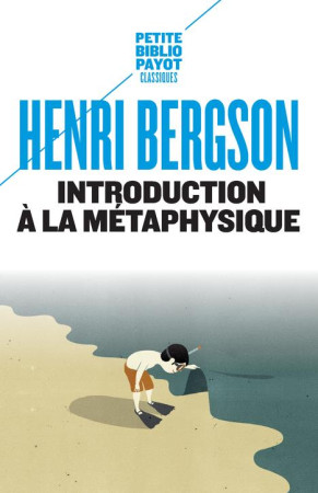 INTRODUCTION A LA METAPHYSIQUE - BERGSON HENRI - Payot