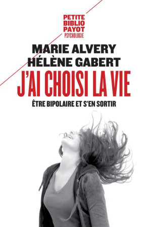 J-AI CHOISI LA VIE - PBP N 1003 - ALVERY MARIE / GABER - Payot