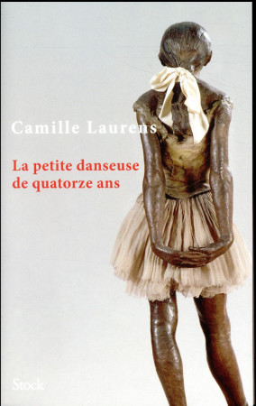 PETITE DANSEUSE DE QUATORZE ANS - LAURENS CAMILLE - Stock