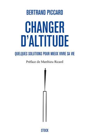 CHANGER D-ALTITUDE - PICCARD BERTRAND - Stock