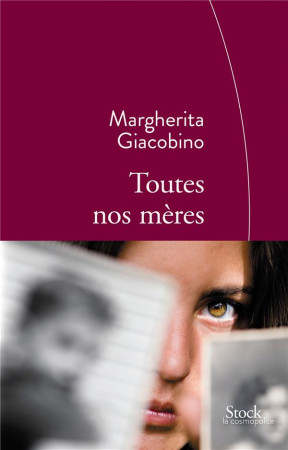 TOUTES NOS MERES - GIACOBINO MARGHERITA - Stock