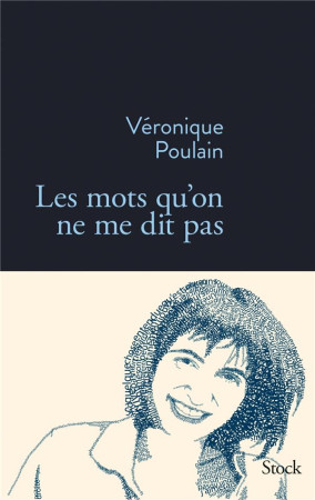 MOTS QU-ON NE ME DIT PAS (LES) - POULAIN VERONIQUE - Stock