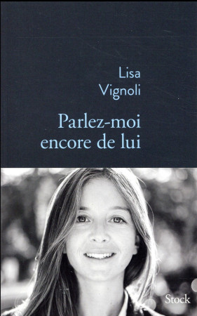 PARLEZ MOI ENCORE DE LUI - VIGNOLI LISA - STOCK