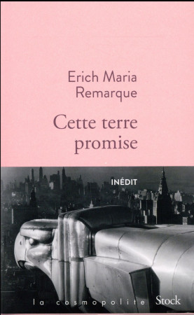 CETTE TERRE PROMISE - REMARQUE ERICH MARIA - Stock