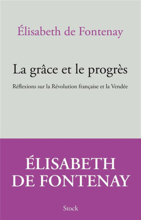 GRACE ET LE PROGRES (LA) - FONTENAY ELISABETH - STOCK