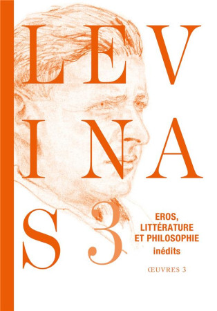 OEUVRES COMPLETES, TOME 3 - LEVINAS EMMANUEL - Grasset