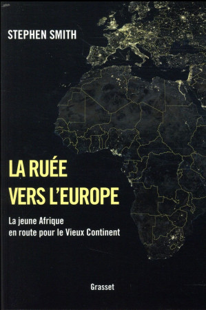 RUEE VERS L-EUROPE - SMITH STEPHEN - GRASSET