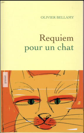 REQUIEM POUR UN CHAT - BELLAMY OLIVIER - GRASSET