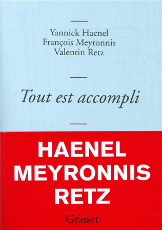 TOUT EST ACCOMPLI - HAENEL ET MEYRONNIS - GRASSET