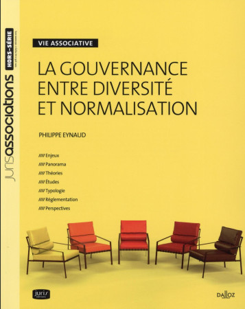 GOUVERNANCE ENTRE DIVERSITE ET NORMALISATION - 1RE EDITION - EYNAUD PHILIPPE - Juris éditions