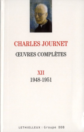 OEUVRES COMPLETES 1948-1951 - JOURNET CHARLES - LETHIELLEUX