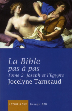 BIBLE PAS A PAS T.2 - TARNEAUD JOCELYNE - LETHIELLEUX