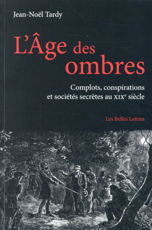 AGE DES OMBRES (L-) - TARDY JEAN-NOEL - Belles lettres