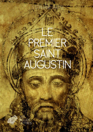 PREMIER SAINT AUGUSTIN - RATTI STEPHANE - Belles lettres