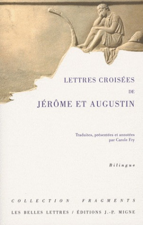 LETTRES CROISEES DE JEROME ET AUGUSTIN - JEROME/AUGUSTIN - BELLES LETTRES