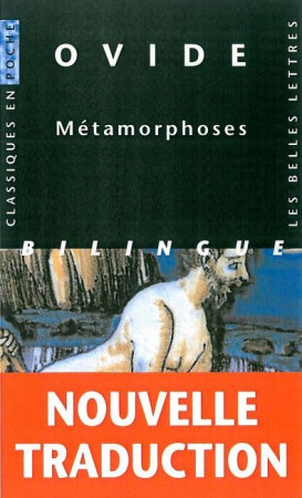 METAMORPHOSES (LES) (CP93) - OVIDE - BELLES LETTRES