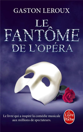 FANTOME DE L-OPERA - LEROUX GASTON - LGF/Livre de Poche