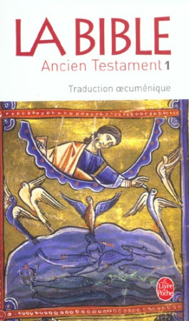 BIBLE - ANCIEN TESTAMENT (LA) - XXX - LGF/Livre de Poche