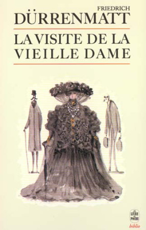 LA VISITE DE LA VIEILDAME - DURRENMATT FRIEDRICH - LGF/Livre de Poche