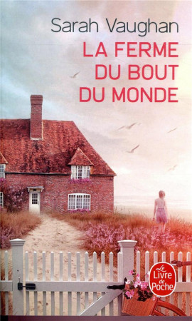 FERME DU BOUT DU MONDE - VAUGHAN SARAH - NC