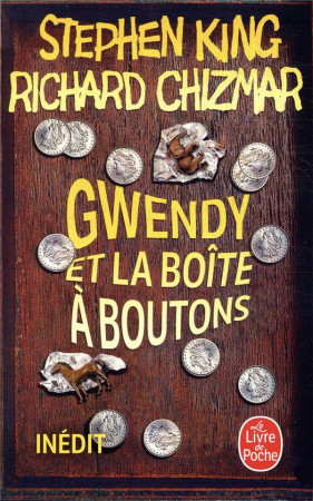 GWENDY ET LA BOITE A BOUTONS - KING/CHIZMAR - LGF/Livre de Poche