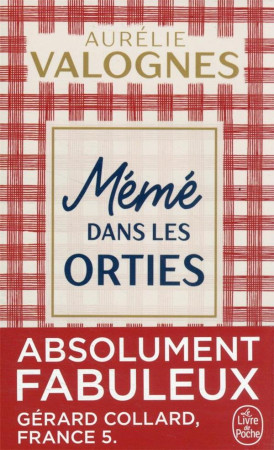 MEME DANS LES ORTIES - VALOGNES AURELIE - Le Livre de poche