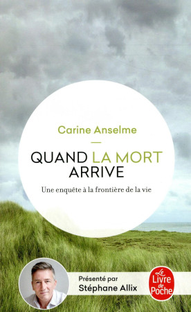 QUAND LA MORT ARRIVE - ANSELME CARINE - NC