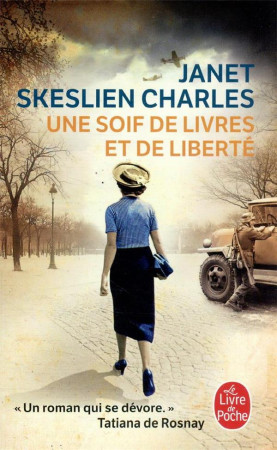 UNE SOIF DE LIVRES ET DE LIBERTE - SKESLIEN CHARLES J. - LGF/Livre de Poche