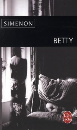 BETTY - SIMENON GEORGES - LGF/Livre de Poche