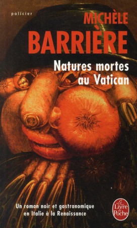 NATURES MORTES AU VATICAN - BARRIERE MICHELE - LGF/Livre de Poche