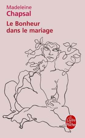 BONHEUR DANS MARIAGE - CHAPSAL MADELEINE - LGF/Livre de Poche