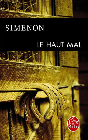 HAUT MAL - SIMENON GEORGES - LGF/Livre de Poche