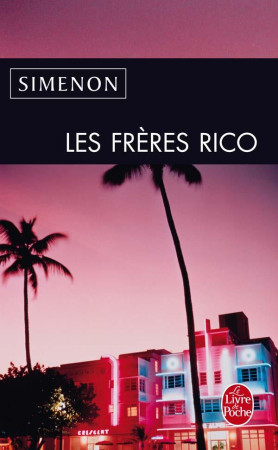 FRERES RICO - SIMENON GEORGES - LGF/Livre de Poche