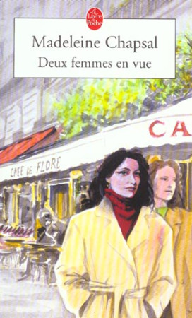 DEUX FEMMES EN VUE - CHAPSAL MADELEINE - LGF/Livre de Poche