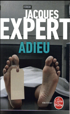 ADIEU - EXPERT JACQUES - Le Livre de poche