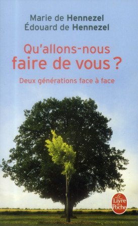 QU-ALLONS-NOUS FAIRE DE VOUS ? - HENNEZEL MARIE - Le Livre de poche