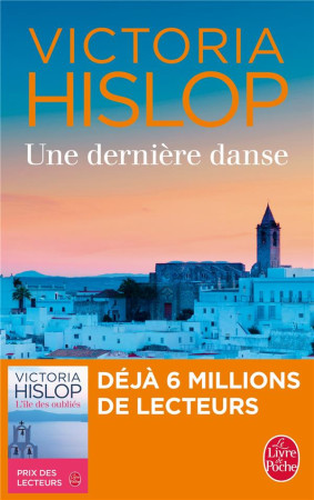 UNE DERNIERE DANSE - HISLOP VICTORIA - Le Livre de poche