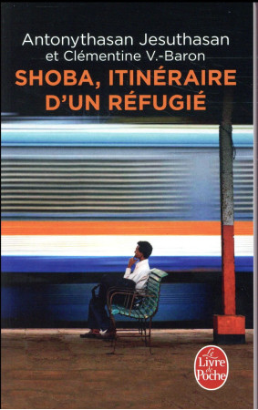 SHOBA - ITINERAIRE D-UN REFUGIE - JESUTHASAN A. - NC