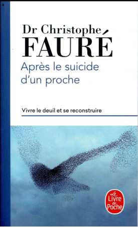 APRES LE SUICIDE D-UN PROCHE - FAURE CHRISTOPHE - NC